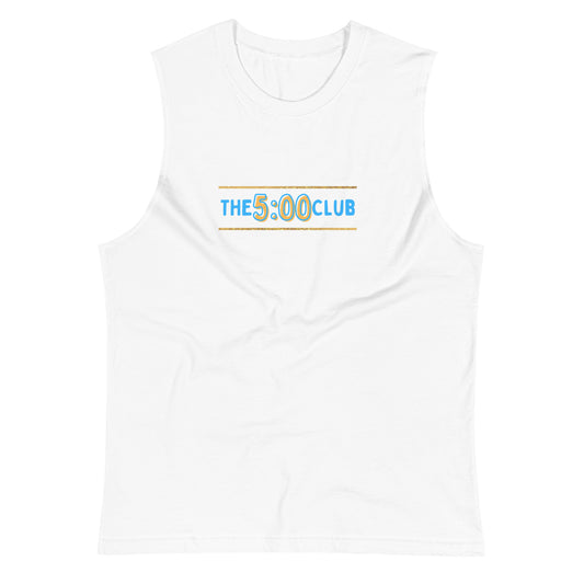 The 5:00 Club Muscle Shirt